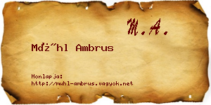 Mühl Ambrus névjegykártya
